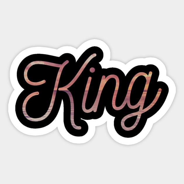 I am the king Sticker by Creamy Love Co